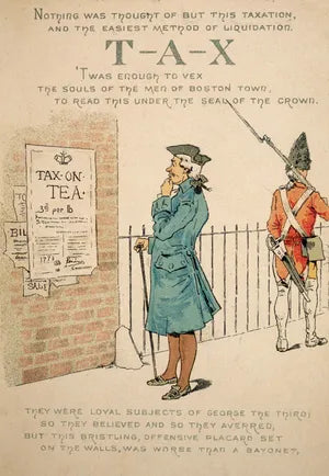 old timey newspaper article about tea tax, a man in a blue suit looking at a board with an officer dressed in red holding a weapon behind him