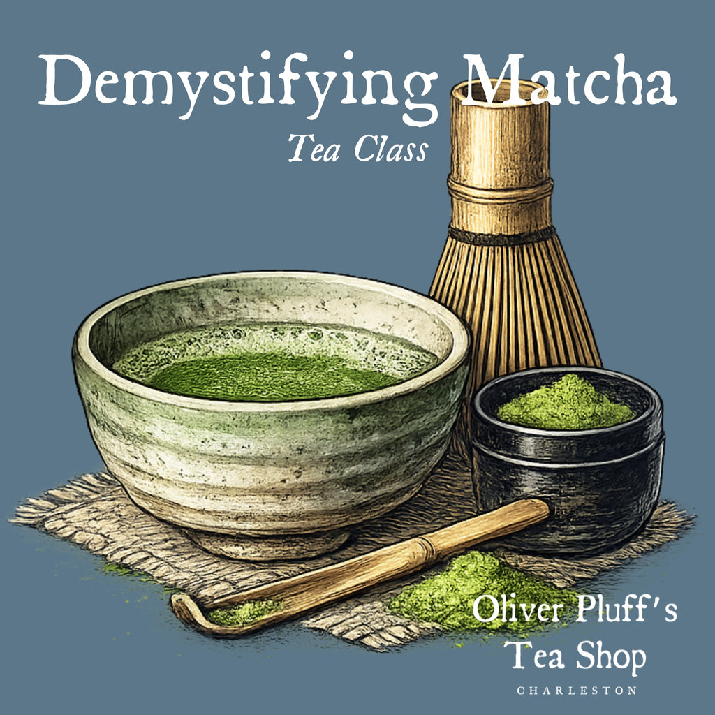 Tea Class - Demystifying Matcha – Oliver Pluff & Co