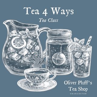 Illustration of tea-making items with text 'Tea 4 Ways Tea Class' and 'Oliver Pluff's Tea Shop'.
