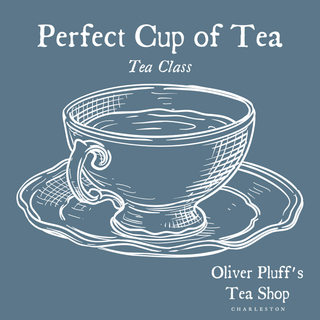 Graphic for 'Perfect Cup of Tea' tea class at Oliver Pluff's Tea Shop with a teacup illustration on a blue background.